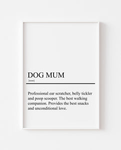 Dog Mum Definition Dog Art Print