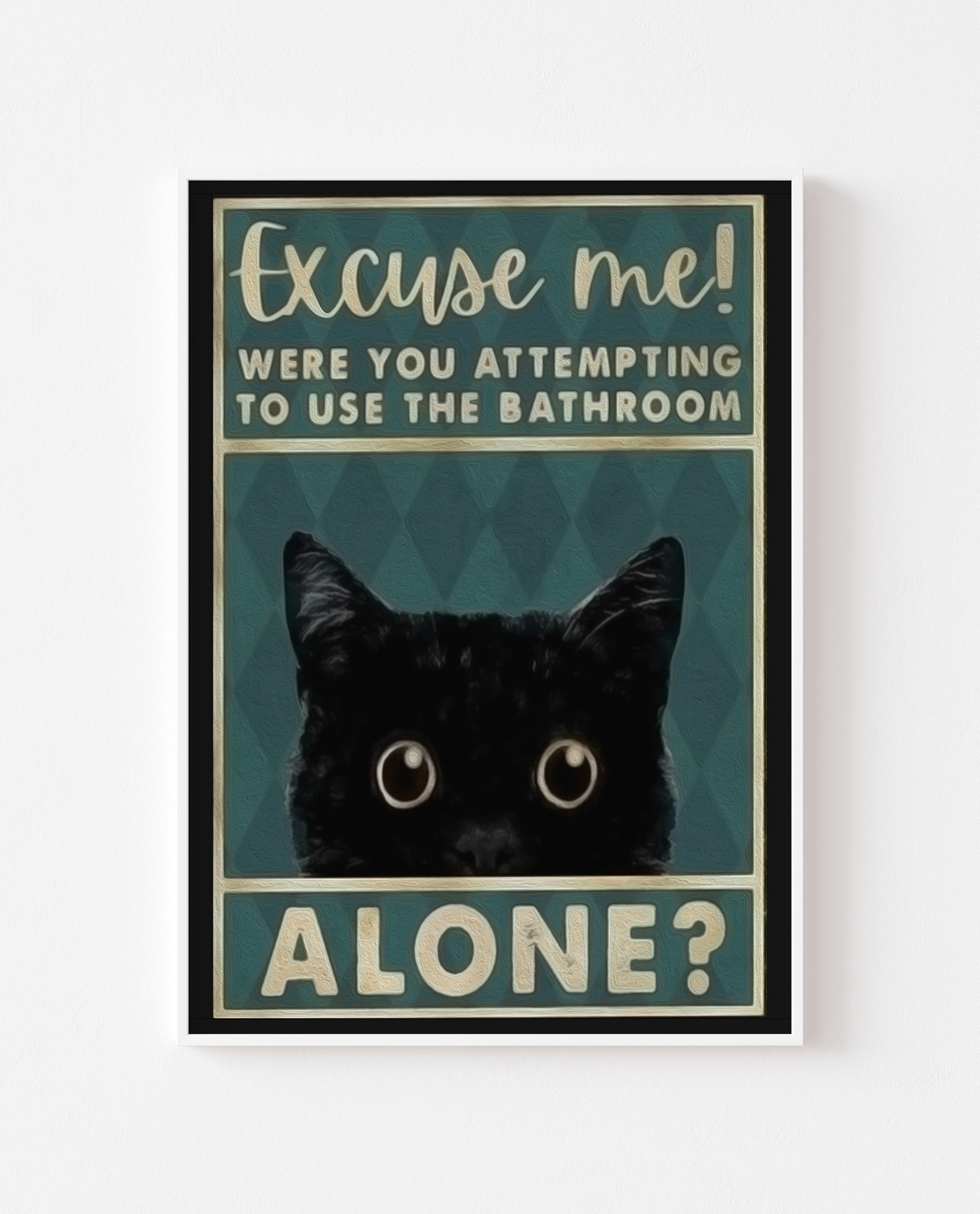 Excuse Me Cat Art Print